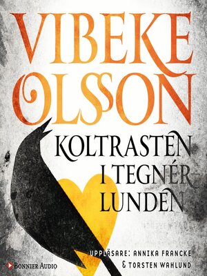 cover image of Koltrasten i Tegnérlunden